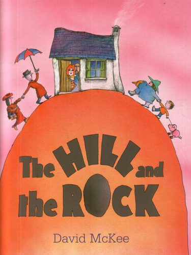 The Hill and the Rock