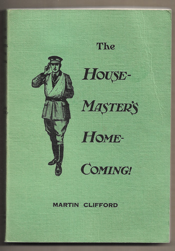 The House-Master's Home-coming!