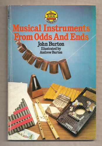 Musical Instruments from Odds and Ends