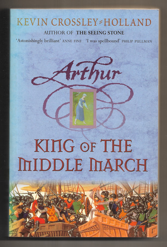 Arthur: King of the Middle March