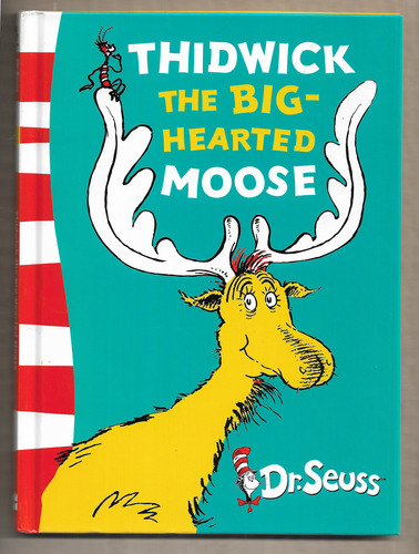 Thidwick the Big-Hearted Moose