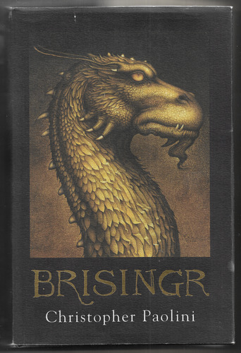 Brisinger or The Seven Promises of Eragon Shadeslayer and Saphira Bjartskular
