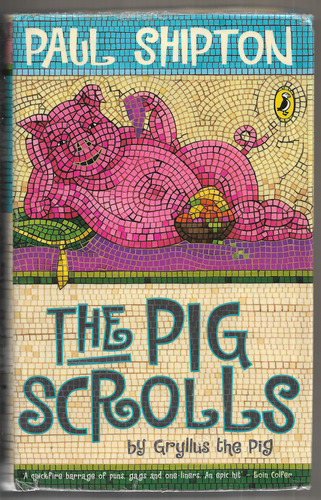 The Pig Scrolls by Gryllus the Pig