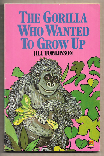 The Gorilla who wanted to Grow Up