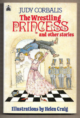 The Wrestling Princess and Other Stories