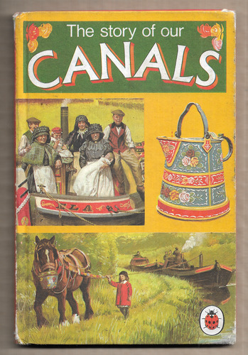 The Story of Our Canals