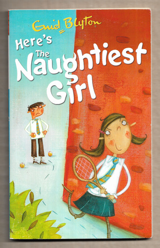 Here's the Naughtiest Girl