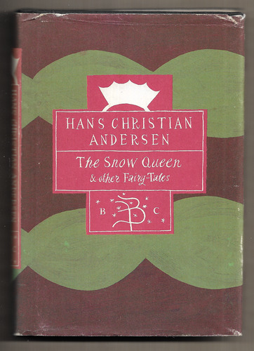 The Snow Queen and other Fairy Tales