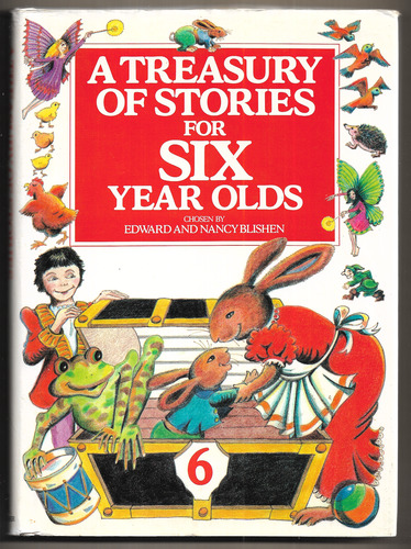 A Treasury of Stories for Six Year Olds