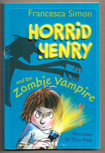Horrid Henry and the Zombie Vampire