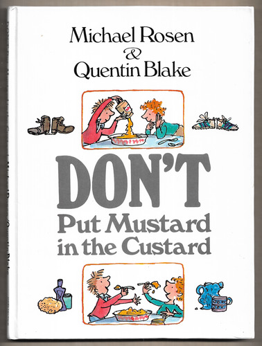 Don't Put Mustard in the Custard