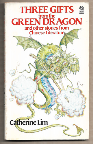 Three Gifts from the Green Dragon and other stories from Chinese Literature