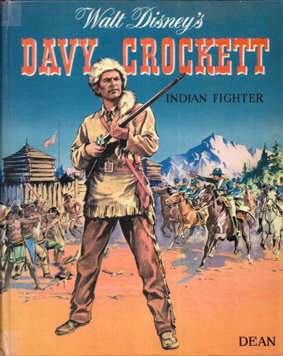 Walt Disney's Davy Crockett, Indian Fighter