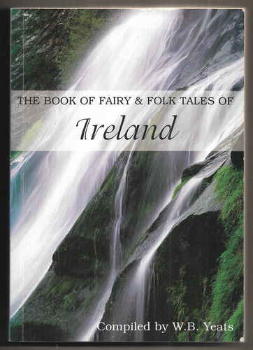 The Book of Fairy & Folk Tales of Ireland