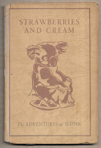 The Adventures of Wonk: Strawberries and Cream