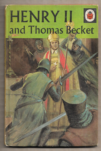 Henry II and Thomas Becket