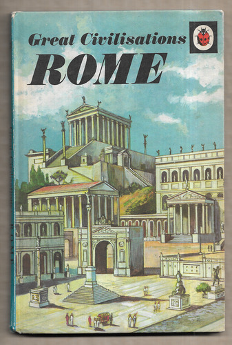Great Civilisations: Rome