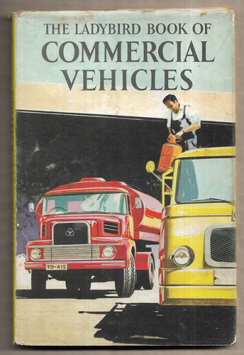 The Ladybird Book of Commercial Vehicles