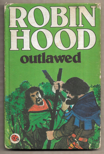 Robin Hood - Outlawed