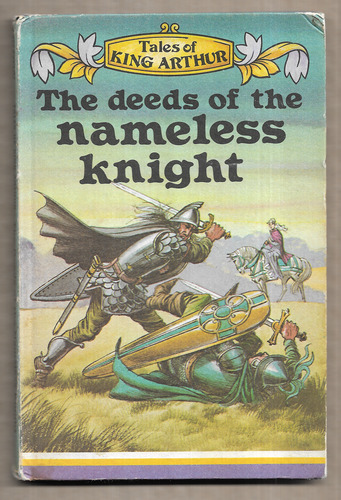 The Deeds of the Nameless Knight