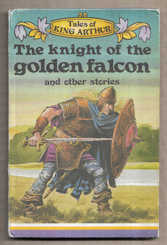 The Knight of the Golden Falcon and other stories