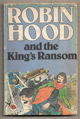 Robin Hood and the King's Ransom