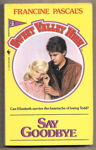 Sweet Valley High: Say Goodbye