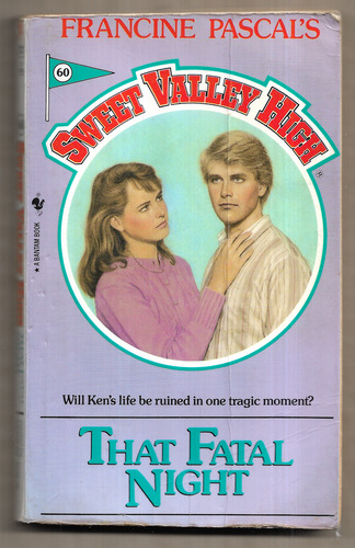 Sweet Valley High: That Fatal Night