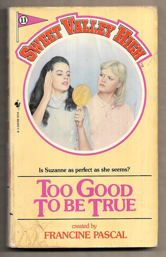 Sweet Valley High: Too Good to be True