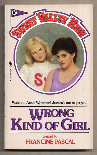 Sweet Valley High: Wrong Kind of Girl