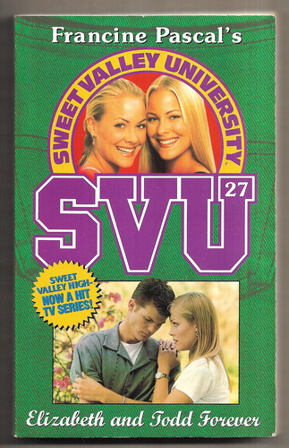 Sweet Valley University: Elizabeth and Todd Forever