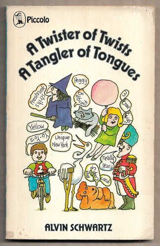 A Twister of Twists, A Tangler of Tongues
