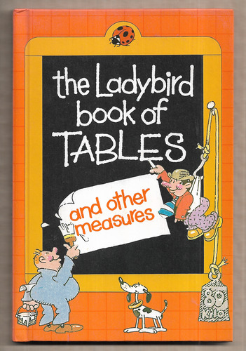 The Ladybird Book of Tables and Other Measures