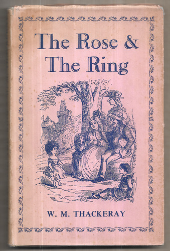 The Rose and the Ring or, The History of Prince Giglio and Prince Bulbo