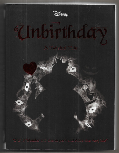 Unbirthday: A Twisted Tale