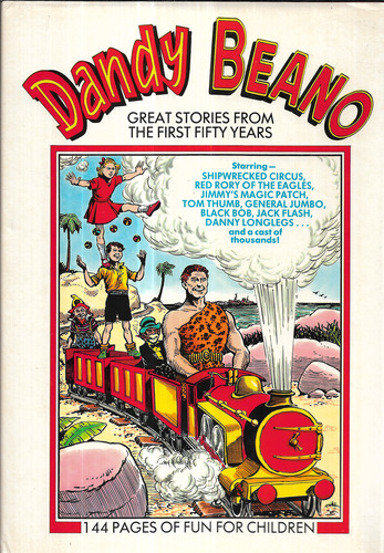 Dandy Beano Great Stories from the First Fifty Years