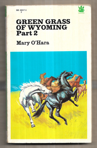 Green Grass of Wyoming Part 2