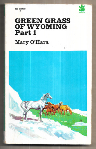 Green Grass of Wyoming Part 1
