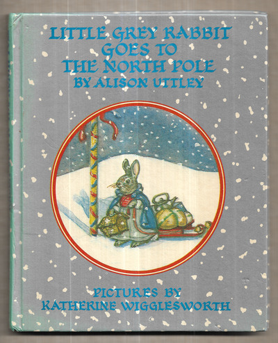 Little Grey Rabbit goes to the North Pole