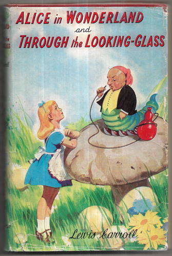 Alice in Wonderland and Through the Looking-Glass