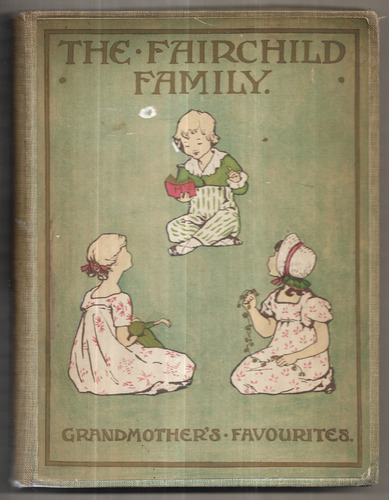 The Fairchild Family - Grandmother's Favourites