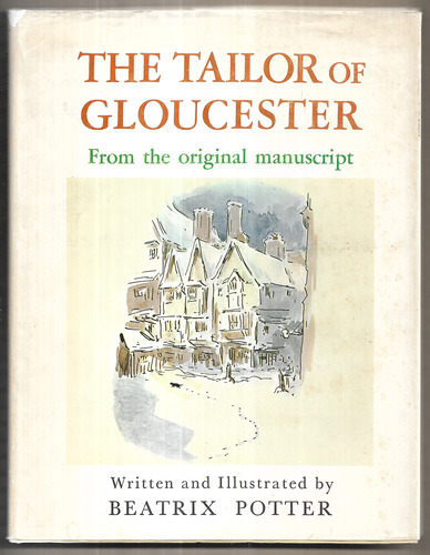 The Tailor of Gloucester from the original manuscript