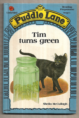 Puddle Lane: Tim Turns Green