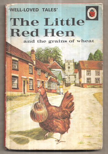 The Little Red Hen and the Grains of Wheat