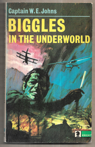 Biggles in the Underworld