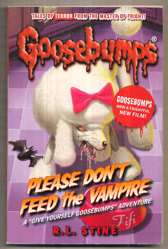 Goosebumps: Please don't feed the vampire