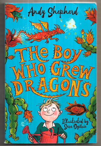 The boy who grew dragons