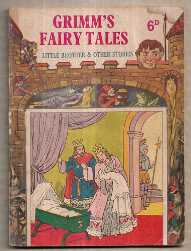 Grimm's Fairy Tales: Little Brother & Other Stories