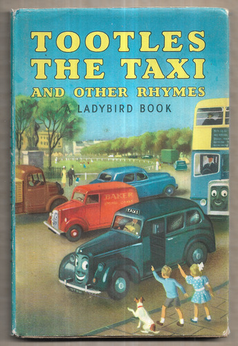 Tootles the Taxi and Other Rhymes