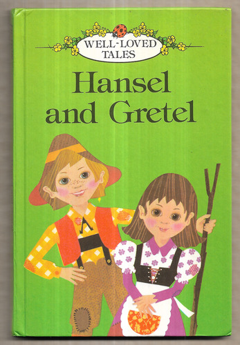 Hansel and Gretel